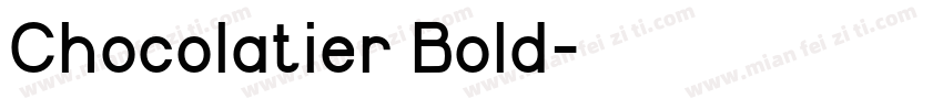 Chocolatier Bold字体转换